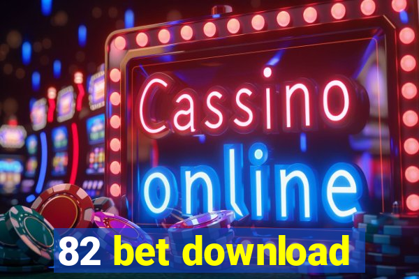 82 bet download